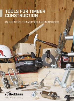 TOOLS FOR TIMBER CONSTRUCTION (CARPENTRY, TRANSPORT AND MACHINES)